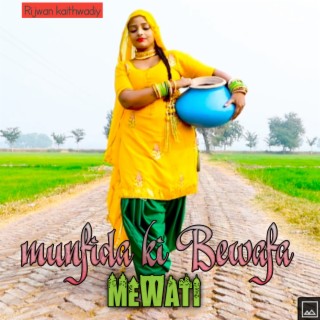 Munfida ki Bewafa Mewati