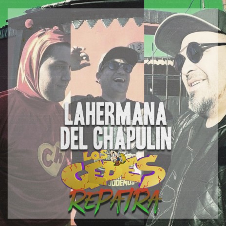 La hermana del Chapulín ft. REPATRA | Boomplay Music