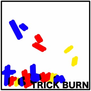 Trick Burn