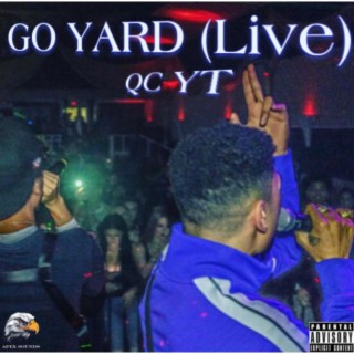 GO YARD (Live)