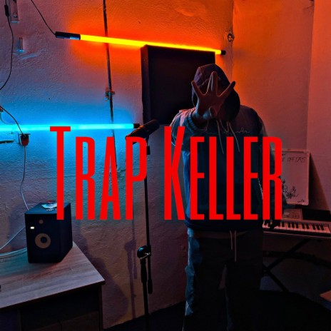 Trap Keller | Boomplay Music