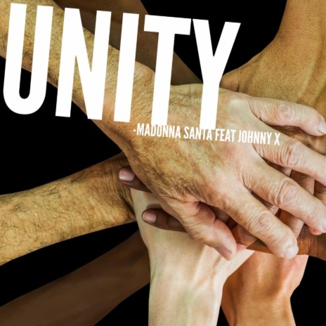 Unity (Radio Edit) ft. Johnny X | Boomplay Music