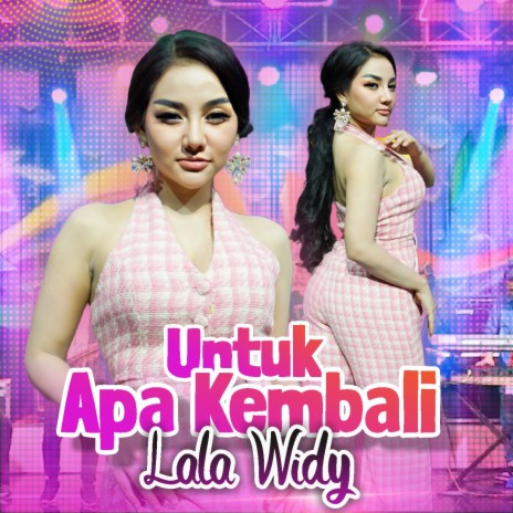 Untuk Apa Kembali | Boomplay Music