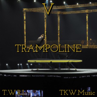 Trampoline lyrics | Boomplay Music