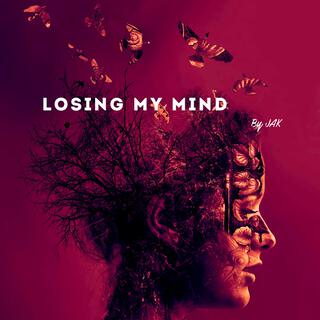 Losing My Mind (Original Mix)