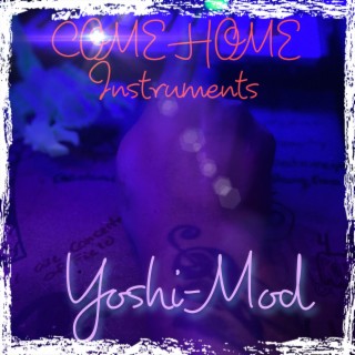 COME HOME INSTRUMENTALS (Instrumental Version)