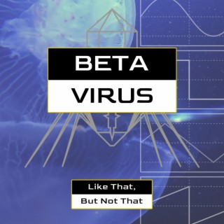 Beta Virus