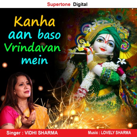 Kanha Aan Baso Vrindavan Mein | Boomplay Music