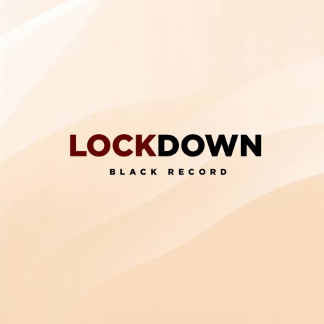 Lockdown | Boomplay Music