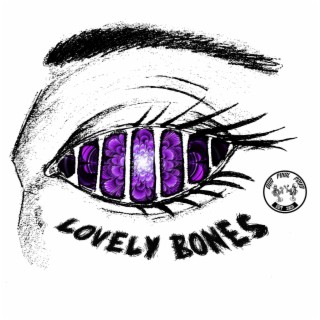 Lovely Bones lyrics | Boomplay Music