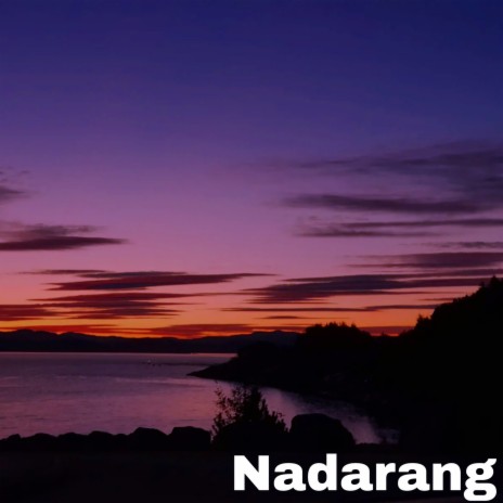 Nadarang | Boomplay Music