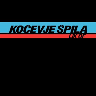 Kočevje špila - Lik Of