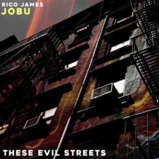 These Evil Streets (feat. Jobu)