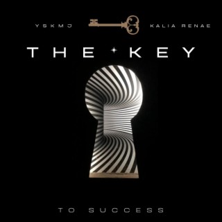 The Key To Success ft. Kalia Renae lyrics | Boomplay Music