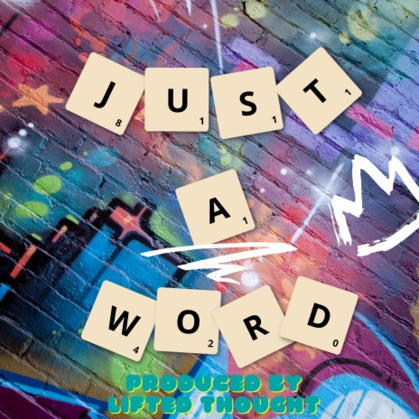Just A Word | Boomplay Music
