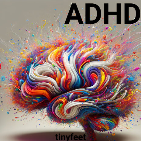 ADHD | Boomplay Music