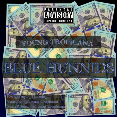 Blue Hunnids | Boomplay Music