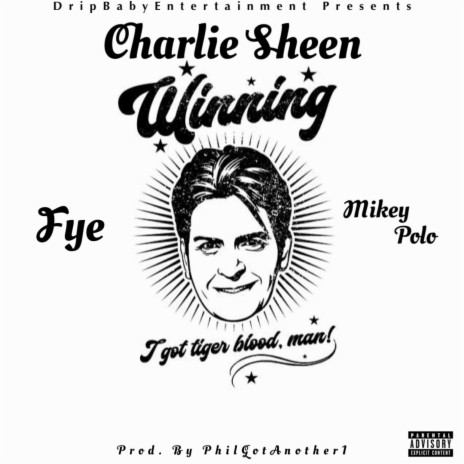 Charlie Sheen ft. Mikey Polo | Boomplay Music