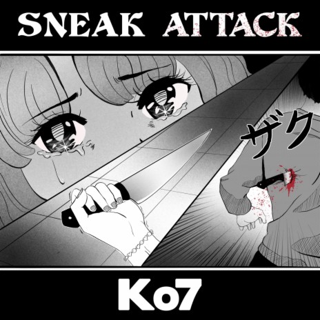 Sneak Attack | Boomplay Music