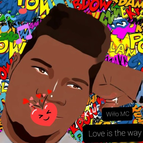 Love is the way | Boomplay Music