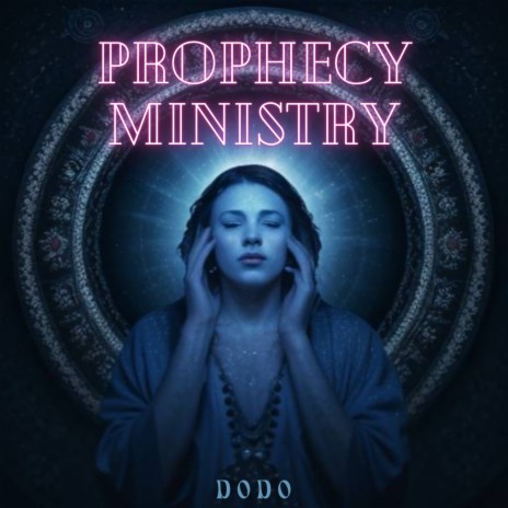 PROPHECY MINISTRY. | Boomplay Music