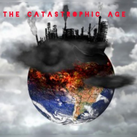 The Catastrophic Age ft. Cyle | Boomplay Music
