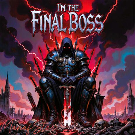 I'M The Final Boss | Boomplay Music