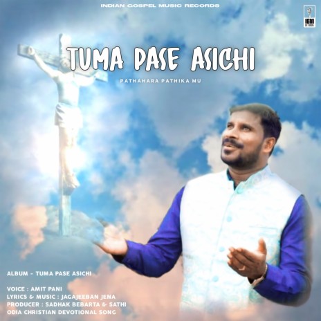 Tuma Pase Asichi ft. Amit Kumar Pani