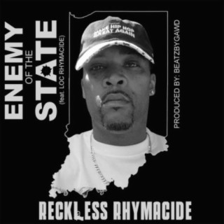 Enemy of the State (feat. Loc Rhymacide)