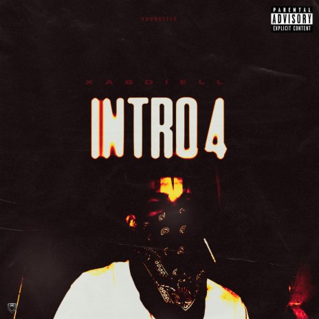 Intro 4 ft. XABDIELLL | Boomplay Music