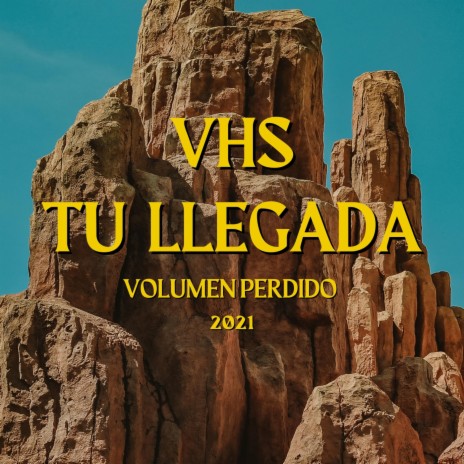 Tu llegada (#2 Vol. Perdido) | Boomplay Music