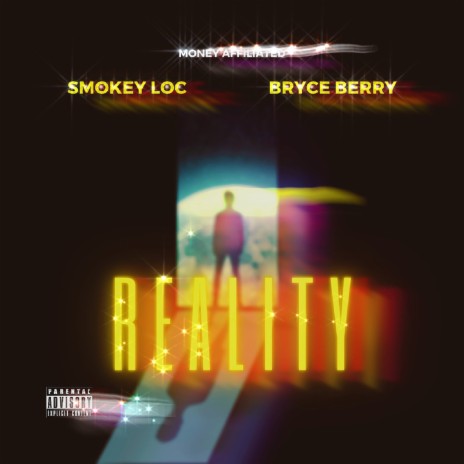 Reality ft. Bryce Berry | Boomplay Music