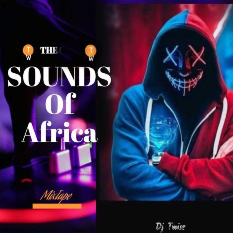 The Sounds Of Africa Mix ft. Zinoleesky, Seyi Vibez & Zlatan | Boomplay Music