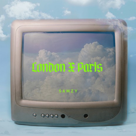 London X Paris | Boomplay Music