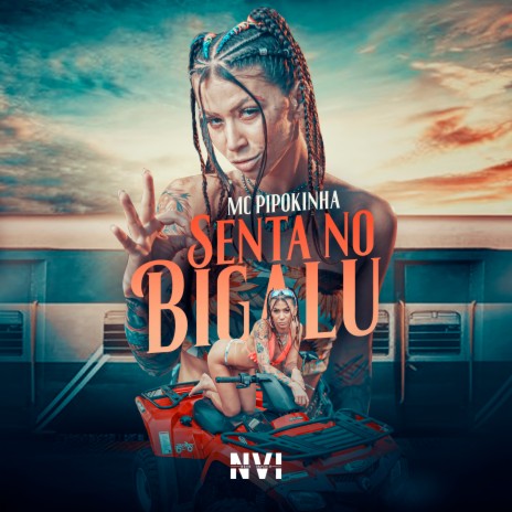 Senta no Bigalu ft. DJ SC & DJ FEZZIN7 | Boomplay Music