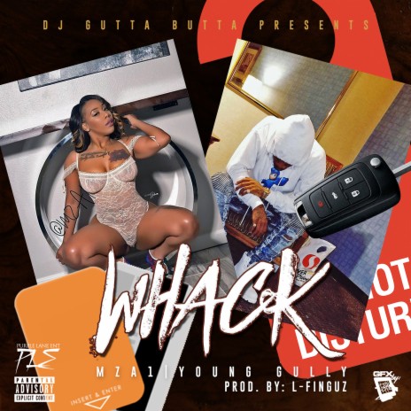 Whack (feat. Young Gully) | Boomplay Music