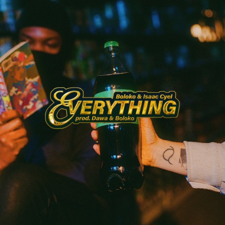 Everything ft. Isaac Cyel | Boomplay Music