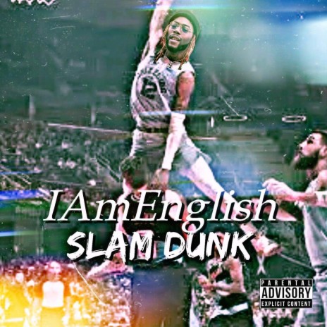 Slam Dunk | Boomplay Music