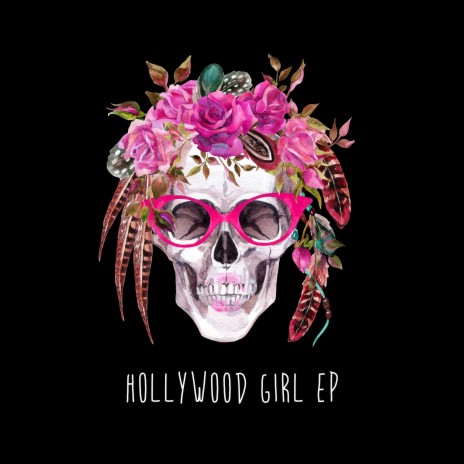 Hollywood Girl | Boomplay Music