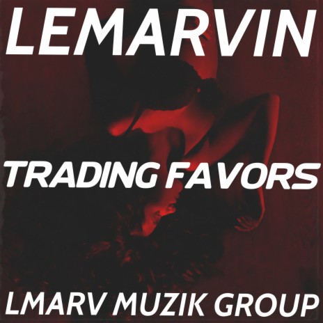 Trading Favors | Boomplay Music