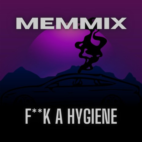 Fk A Hygiene | Boomplay Music