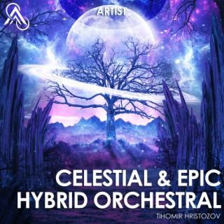 Celestial & Epic Hybrid Orchestral