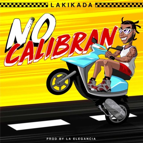 NO CALIBRAN ft. La Elegancia Prod | Boomplay Music