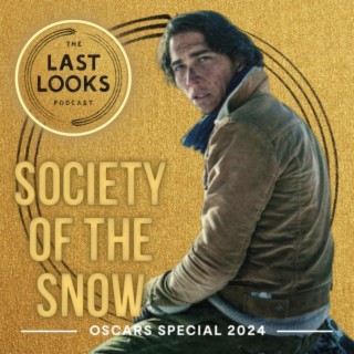 Oscars Special 2024: Society of the Snow