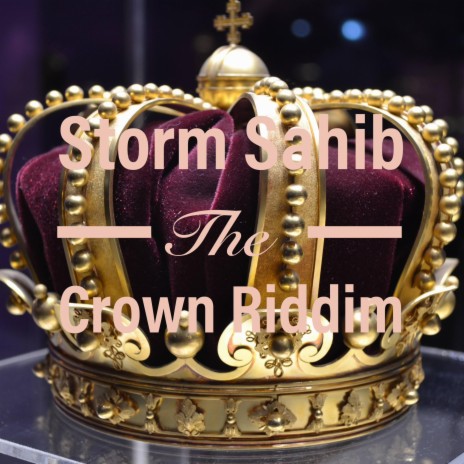 The Crown Riddim | Boomplay Music