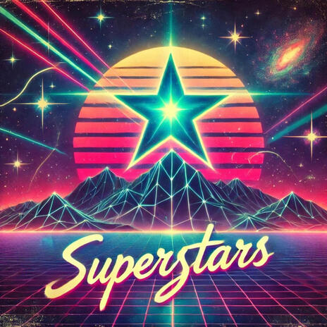 SUPERSTARS ft. Noah's Art | Boomplay Music