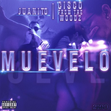 MUEVELO ft. Juanito | Boomplay Music