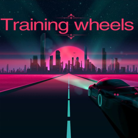 Training wheels | Boomplay Music