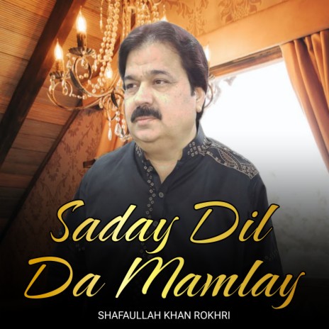 Saday Dil Da Mamlay | Boomplay Music