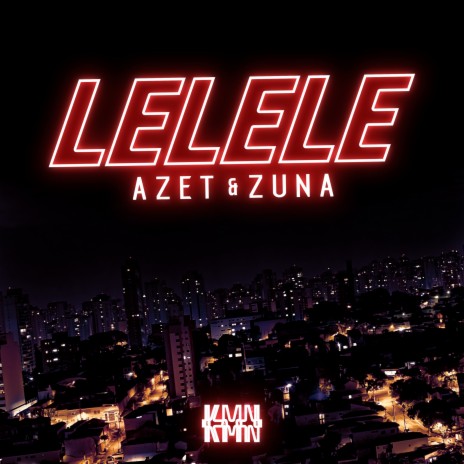 Lelele ft. Zuna | Boomplay Music